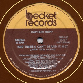 Bad Times (i Can't Stand It) by Captain Rapp, the sleeve