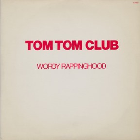 Wordy Rappinghood - Spooks by Tom Tom Club, the sleeve