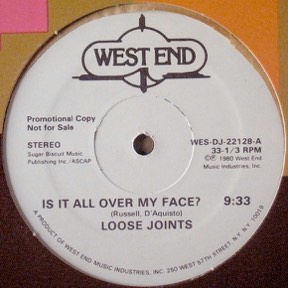 Is It All Over My Face - Pop Your Funk by Loose Joints, the sleeve