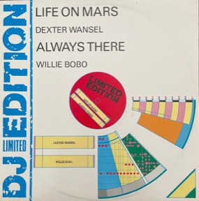 Life On Mars - Always There by Dexter Wansel - Willie Bobo, the sleeve