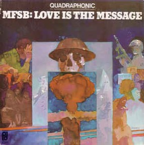 Love Is The Message by Mfsb, the sleeve