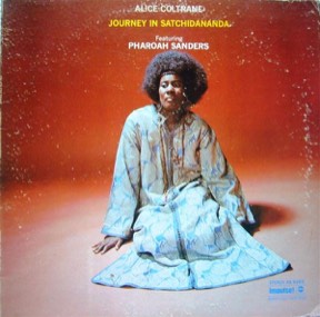 Journey In Satchidananda Feat Pharoah Sanders by Alice Coltrane, the sleeve