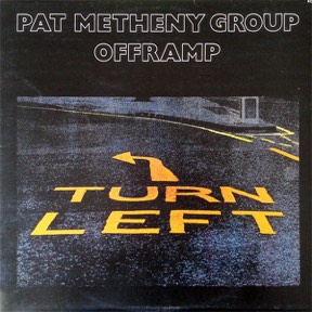 Offramp Turn Left by Pat Metheny Group, the sleeve