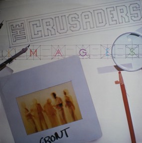 Images by Crusaders, the sleeve