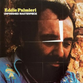 Unfinished Masterpiece by Eddie Palmieri, the sleeve