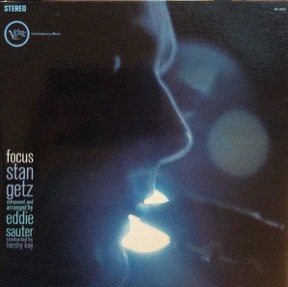 Focus Arranged By Eddie Sauter Conducted By Hershey Kay by Stan Getz, the sleeve