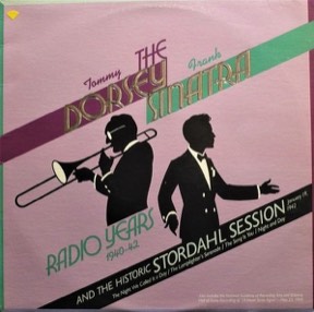 Radio Years by Tommy Dorsey Frank Sinatra, the sleeve