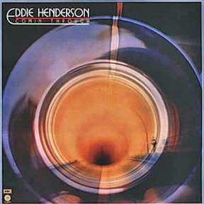 Comin Through by Eddie Henderson, the sleeve