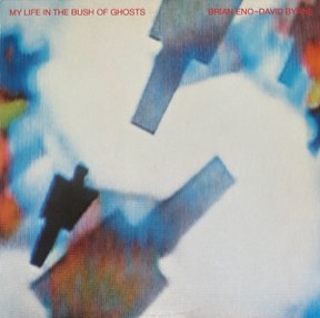 My Life In The Bush Of Ghosts by Brian Eno David Byrne, the sleeve