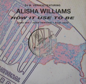 How It Used To Be by Alisha Williams, the sleeve
