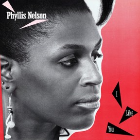 I Like You by Phyllis Nelson, the sleeve
