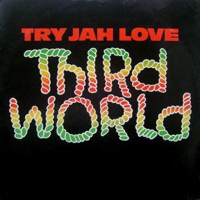 Try Jah Love by Third World, the sleeve