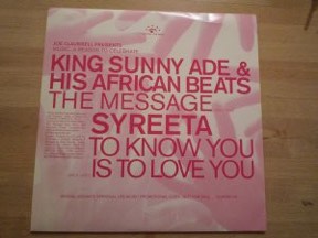The Message - To Know You Is To Love You by King Sunny Ade & His African Beats - Syreeta, the sleeve