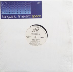 Time And Space by Francois K, the sleeve