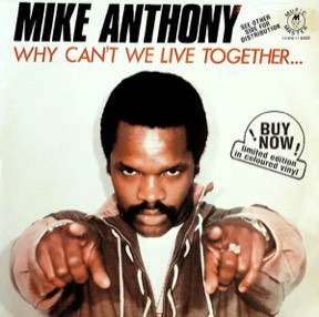 Why Can't We Live Together by Mike Anothony, the sleeve
