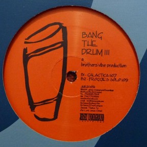 Bang The Drum III by Brothers Vibe, the sleeve