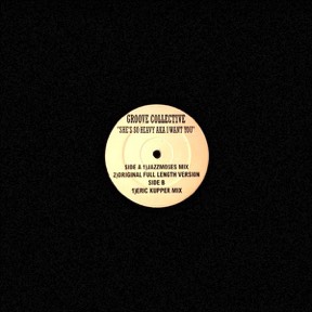 She's So Heavy Aka I Want You by Groove Collective, the sleeve
