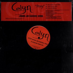 Stay Joaquin Joe Claussell Remix by Calya, the sleeve