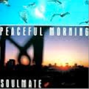 Peaceful Morning by Soulmate, the sleeve